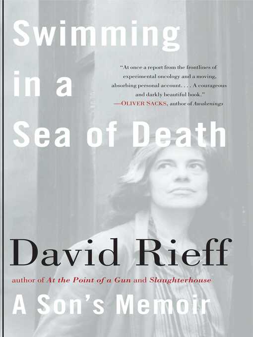 Title details for Swimming in a Sea of Death by David Rieff - Available
